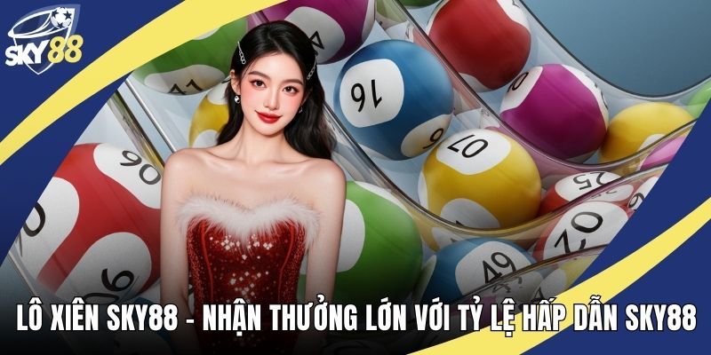 Lô Xiên Sky88