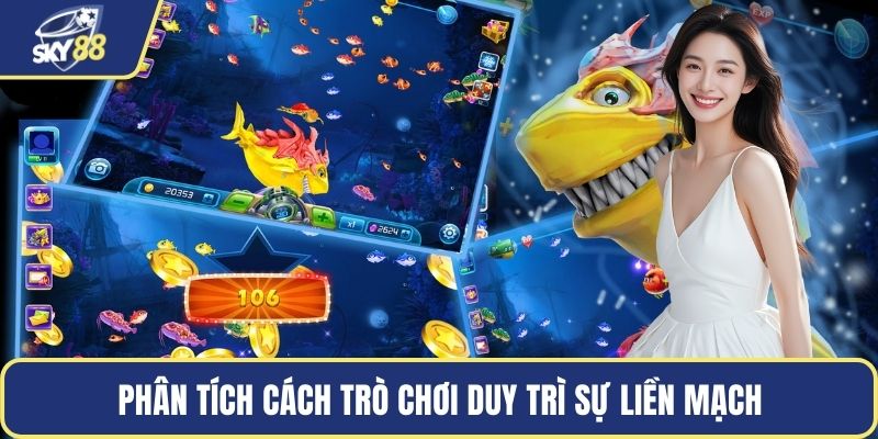 Phân tích cách trò chơi duy trì sự liền mạch